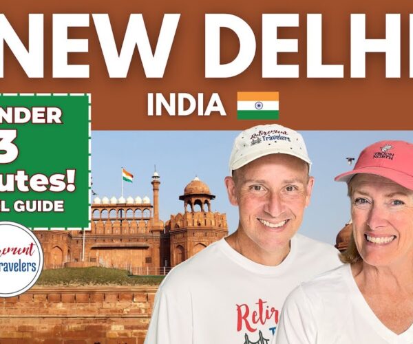New Delhi, India Travel Guide with Map & Tips | Retirement Travelers